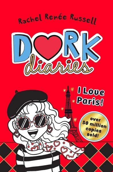 Dork Diaries: I Love Paris! by Rachel Renée Russell