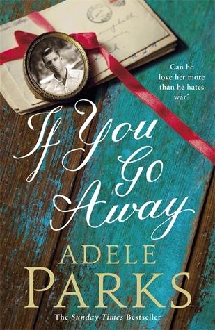 If You Go Away by Adele Parks