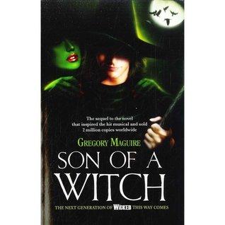 Son of a Witch by Gregory Maguire