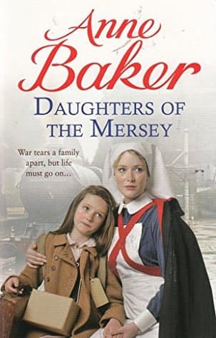 Daughters of the Mersey by Anne Baker