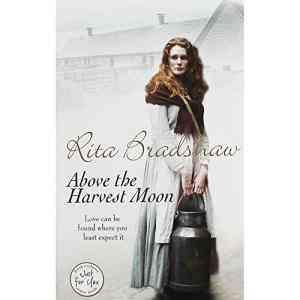 ABOVE THE HARVEST MOON by Rita Bradshaw