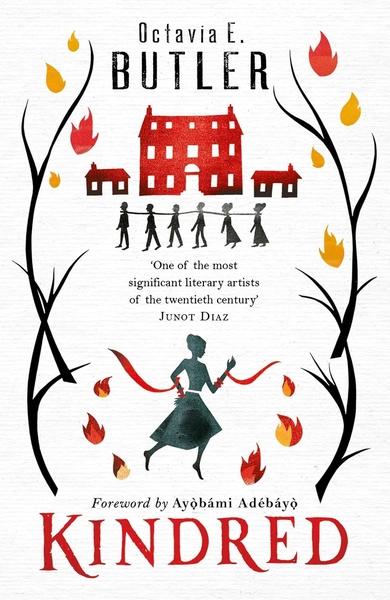 Kindred by Octavia E Butler