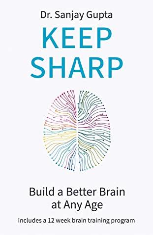 Keep Sharp by Sanjay Gupta