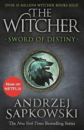 The witcher sword of Destiny by Andrzej Sapkowski