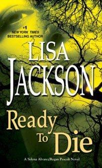 Ready to Die by Lisa Jackson