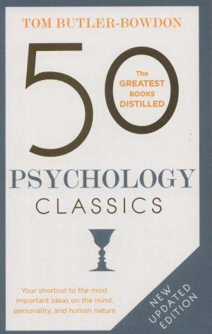 50 Psychology Classics by Tom Butler-Bowdon