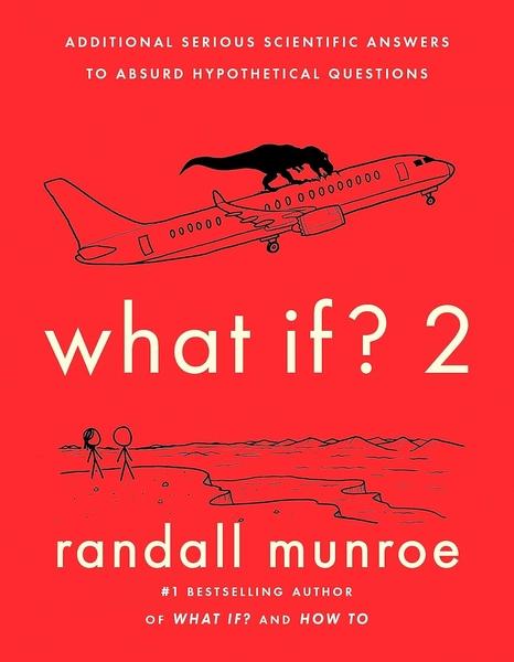 What If? 2 by Randall Munroe
