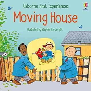 First Experiences Moving House by Anne Civardi