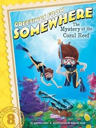 The Mystery at the Coral Reef by Harper Paris