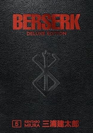 Berserk Deluxe Volume 5 by Kentaro Miura