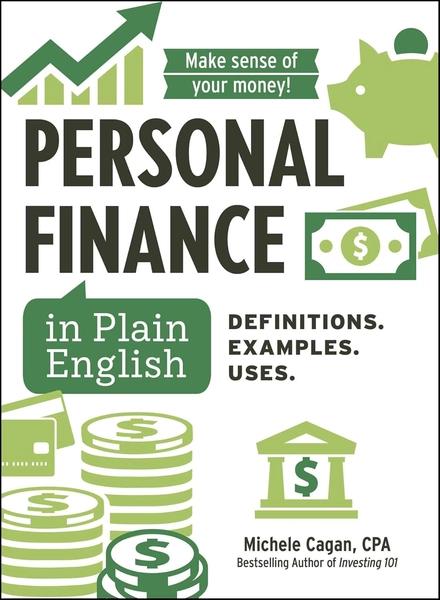 Personal Finance in Plain English by Michele Cagan