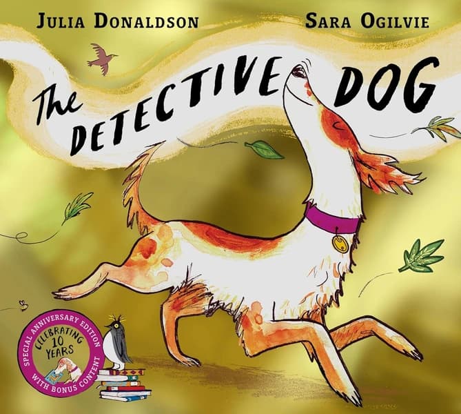 The Detective Dog by Julia Donaldson