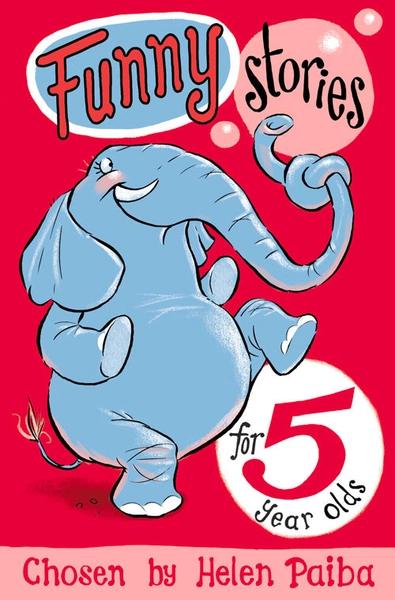 Funny Stories for 5 Year Olds by Helen Paiba