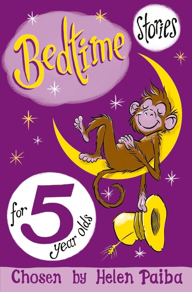 Bedtime Stories for 5 Year Olds by Helen Paiba