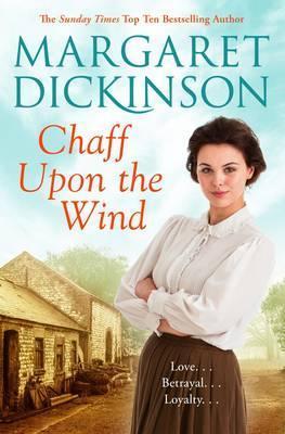 Chaff Upon the Wind by Margaret Dickinson