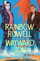 Wayward Son by Rainbow Rowell