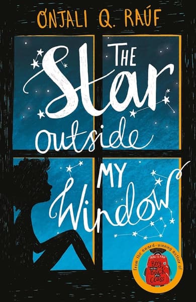 The Star Outside My Window by Onjali Q Rauf