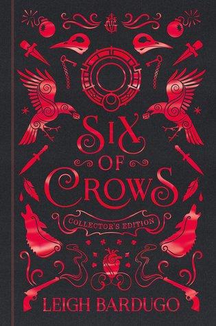 Six of Crows Collector's Edition by Leigh Bardugo
