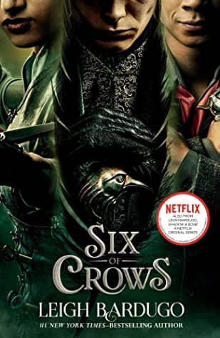 Six of Crows: TV Tie-In Edition by Leigh Bardugo