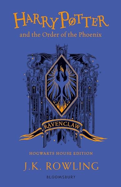 Harry Potter and the Order of the Phoenix - Ravenclaw Edition by J. K. Rowling