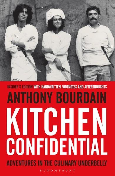 Kitchen Confidential by Anthony Bourdain