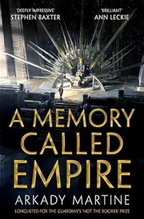 A Memory Called Empire by Arkady Martine