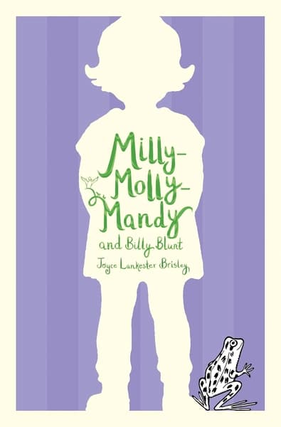 Milly Molly Mandy and Billy Blunt by Joyce Lankester Brisley
