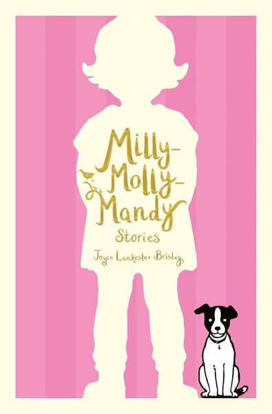 Milly-Molly-Mandy Stories by Joyce Lankester Brisley