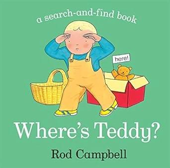 Where's Teddy? by Rod Campbell