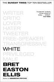 White by Bret Easton Ellis