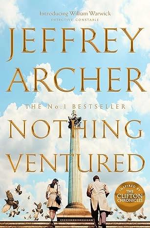 Nothing Ventured by Jeffrey Archer