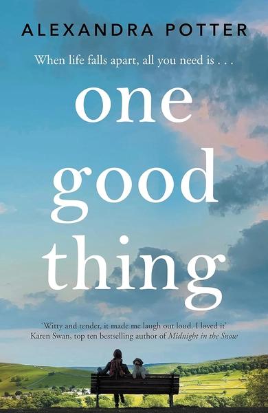 One Good Thing by Alexandra Potter