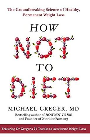 How Not to Diet by Michael Gienger