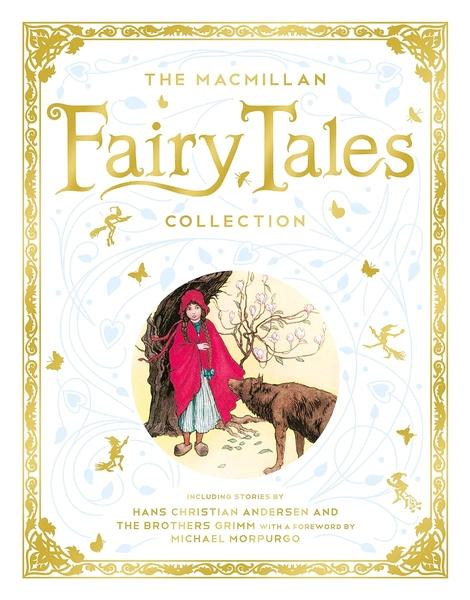 The Macmillan Fairy Tales Collection by Macmillan