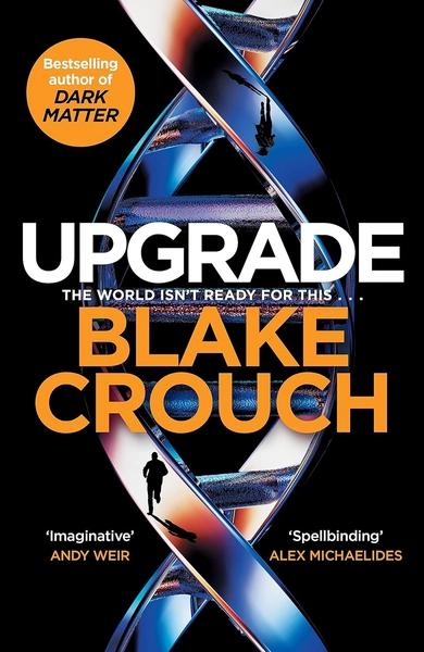 Upgrade by Blake Crouch