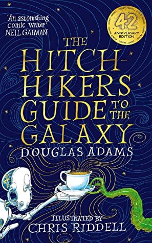 The Hitchhiker's Guide to the Galaxy Illustrated Edition by Douglas Adams