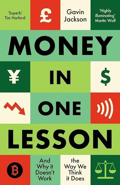 Money in One Lesson by Gavin Jackson