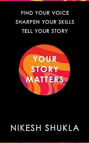 Your Story Matters by Nikesh Shukla