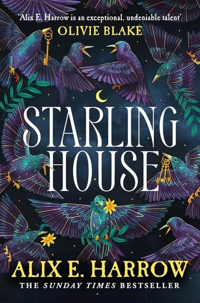Starling House by Alix E. Harrow