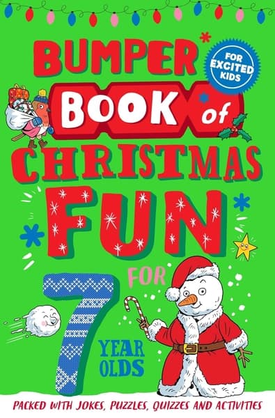 Bumper Book of Christmas Fun for 7 Year Olds by Amanda Li