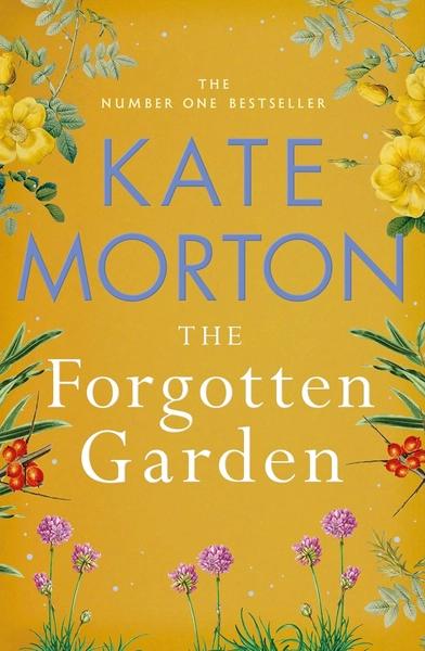 The Forgotten Garden by Kate Morton