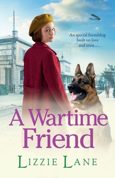 A Wartime Friend by Lizzie Lane