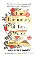 The Dictionary of Lost Words by Pip Williams