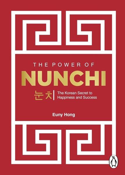 The Power of Nunchi by Euny Hong