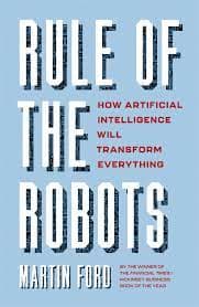 Rule of the Robots by Martin Ford