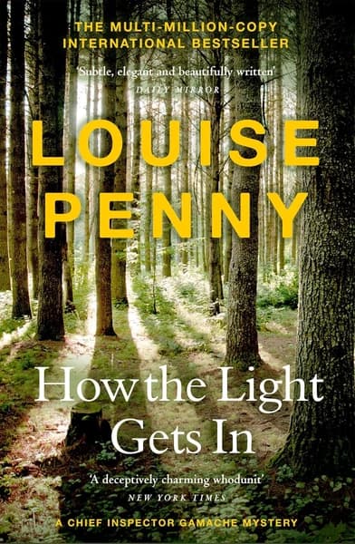 How the Light Gets In by Louise Penny