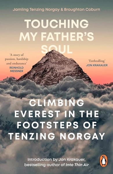 Touching My Father's Soul by Jamling Tenzing Norgay