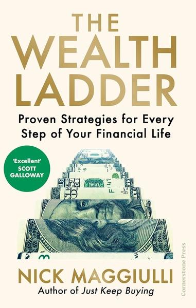 The Wealth Ladder by Nick Maggiulli