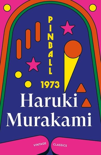 Pinball, 1973 by Haruki Murakami