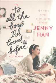 The To All the Boys I've Loved Before Paperback Collection by Jenny Han